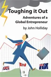 Book cover of Toughing It Out by John Holliday