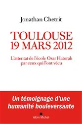 Book cover of Toulouse 19 mars 2012 by Jonathan Chetrit
