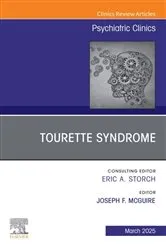 Book cover of Tourette Syndrome, An Issue of Psychiatric Clinics of North America by Joseph F. McGuire