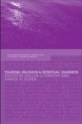 Book cover of Tourism, Religion and Spiritual Journeys by Dallen Timothy