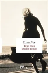 Book cover of Tous ceux qu'elle aimait by Edna Noy