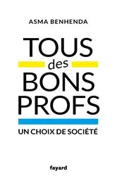 Book cover of Tous des bons profs by Asma Benhenda