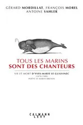 Book cover of Tous les marins sont des chanteurs by Unknown
