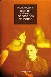 Book cover of Tous les salauds ne sont pas de Vienne by Andrea Molesini