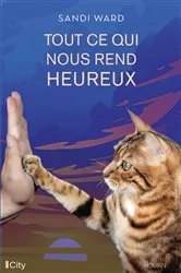 Book cover of Tout ce qui nous rend heureux by Unknown