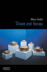 Book cover of Tout est beau by Unknown