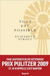 Book cover of Tout est possible by Elizabeth Strout