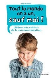 Book cover of Tout le monde en a un sauf moi ! by Valérie Halfon