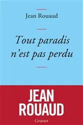Book cover of Tout paradis n'est pas perdu by Jean Rouaud