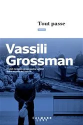 Book cover of Tout passe by Vassili Grossman