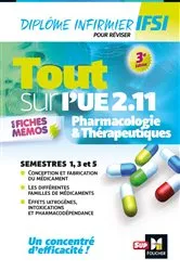 Book cover of Tout sur Pharmacologie et Thérapeutiques UE 2.11 - Infirmier en IFSI - DEI - Révision - 3e édition by André Le Texier