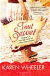 Book cover of Tout Sweet by Karen Wheeler