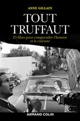 Book cover of Tout Truffaut by Anne Gillain
