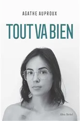 Book cover of Tout va bien by Agathe Auproux