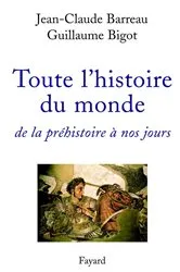 Book cover of Toute l'histoire du monde by Jean-Claude Barreau