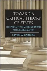 Book cover of Toward a Critical Theory of States by Clyde W. Barrow