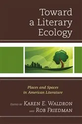 Book cover of Toward a Literary Ecology by Karen  E. Waldron