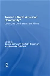 Book cover of Toward A North American Community? by Donald Barry