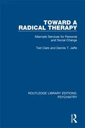 Book cover of Toward a Radical Therapy by Ted Clark