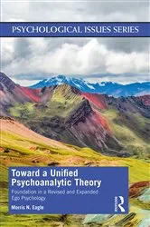 Book cover of Toward a Unified Psychoanalytic Theory by Morris N Eagle