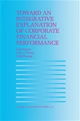 Book cover of Toward an Integrative Explanation of Corporate Financial Performance by N. Capon