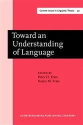 Book cover of Toward an Understanding of Language by Peter H. Fries