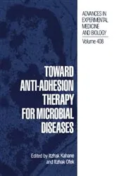 Book cover of Toward Anti-Adhesion Therapy for Microbial Diseases by Itzahak Kahane