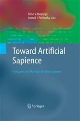 Book cover of Toward Artificial Sapience by Rene V. Mayorga