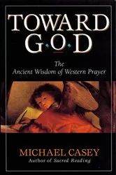 Book cover of Toward God by Casey Michael