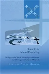 Book cover of Toward Our Mutual Flourishing by C.K. Robertson