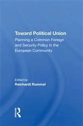Book cover of Toward Political Union by Reinhard Rummel