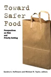 Book cover of Toward Safer Food by Sandra Hoffmann