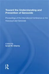 Book cover of Toward The Understanding And Prevention Of Genocide by Israel W Charny