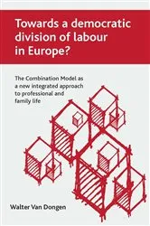 Book cover of Towards a democratic division of labour in Europe? by Walter Van Dongen
