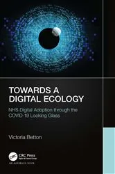 Book cover of Towards a Digital Ecology by Victoria Betton