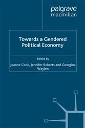 Book cover of Towards a Gendered Political Economy by J. Cook