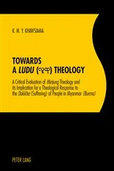 Book cover of Towards a «Ludu» Theology by Khin Maung Yee Khawsiama