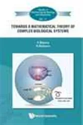 Book cover of Towards A Mathematical Theory Of Complex Biological Systems by Nicola Bellomo