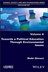 Book cover of Towards a Political Education Through Environmental Issues by Melki Slimani