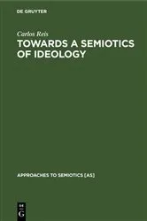 Book cover of Towards a Semiotics of Ideology by Unknown