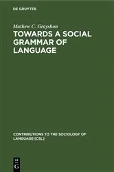 Book cover of Towards a Social Grammar of Language by Unknown