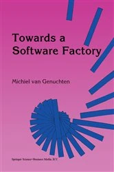 Book cover of Towards a Software Factory by M. Van Genuchten