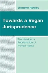 Book cover of Towards a Vegan Jurisprudence by Unknown