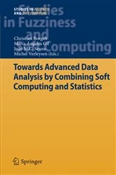 Book cover of Towards Advanced Data Analysis by Combining Soft Computing and Statistics by Christian Borgelt