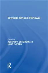 Book cover of Towards Africa's Renewal by Jeggan C. Senghor