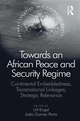 Book cover of Towards an African Peace and Security Regime by João Gomes Porto