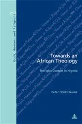 Book cover of Towards an African Theology by Gabriel Fragnière