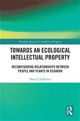 Book cover of Towards an Ecological Intellectual Property by David J Jefferson