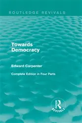 Book cover of Towards Democracy by Edward Carpenter