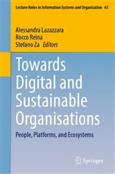 Book cover of Towards Digital and Sustainable Organisations by Alessandra Lazazzara